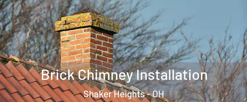  Brick Chimney Installation Shaker Heights - OH