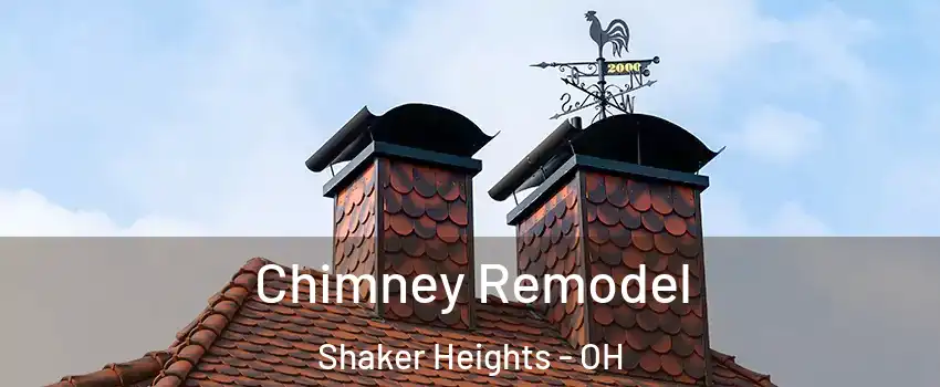  Chimney Remodel Shaker Heights - OH