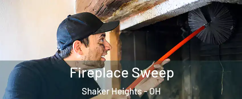 Fireplace Sweep Shaker Heights - OH