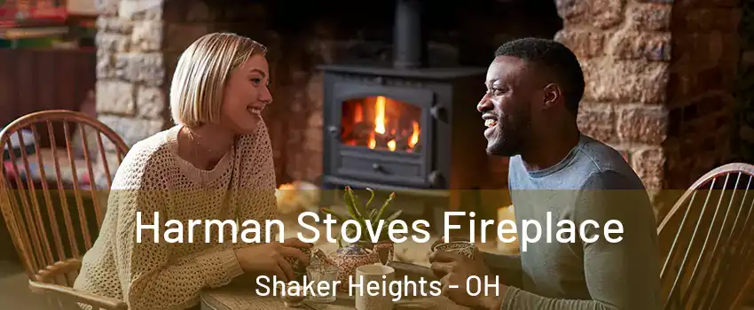  Harman Stoves Fireplace Shaker Heights - OH