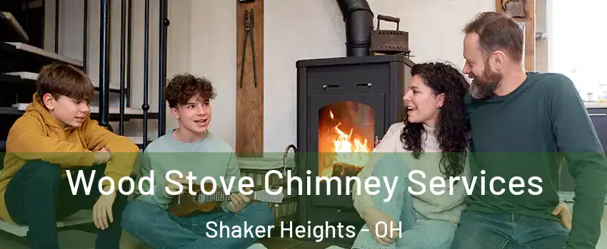  Wood Stove Chimney Services Shaker Heights - OH